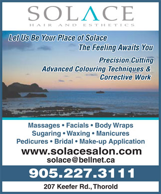 Solace Hair and Esthetics - 905-227-3111 - Massages - Facials - Body Wraps - Sugaring - Waxing - Manicures - Pedicures - Bridal - Make-up Application