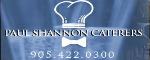 Paul Shannon Caterers - Click here to visit our website!